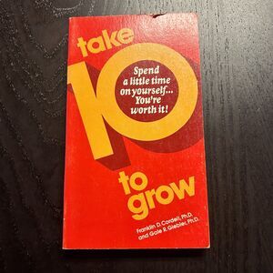 Take 10 to Grow by Gale R. Giebler, Franklin D. Cordell and George Hamblin